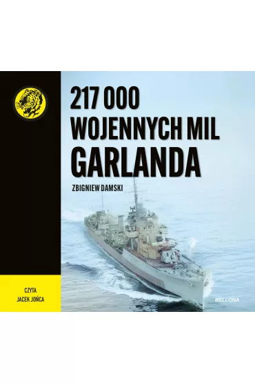 Audiobook 217 000 wojennych mil Garlanda mp3 - Zbigniew Damski