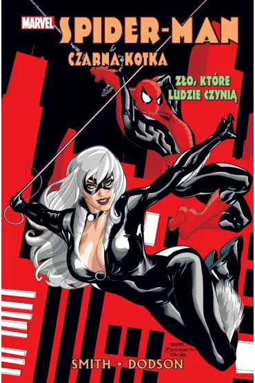 Marvel Classic Spider-Man i Czarna Kotka. Z�o, kt�re ludzie czyni - Smith Kevin