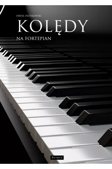 Kol�dy na fortepian - Pawe� Piotrowski