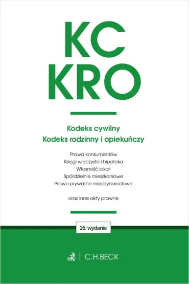 KC. KRO. Kodeks cywilny. Kodeks rodzinny i opieku�czy oraz ustawy towarzysz�ce