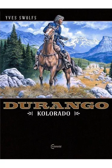 Kolorado. Durango. Tom 11 - Yves Swolfs