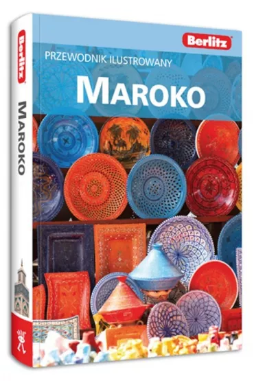 Maroko . Przewodnik ilustrowany