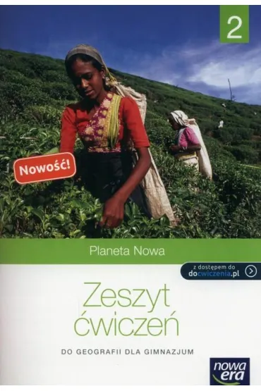 Planeta Nowa 2. Zeszyt �wicze� do geografii dla gimnazjum (wersja wieloletnia) - Maria Kucharska
