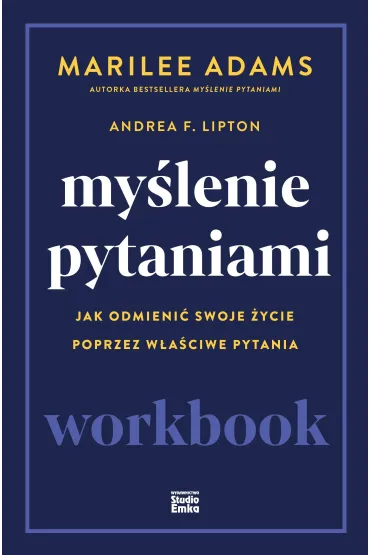 My�lenie pytaniami. Workbook - Marilee Adams