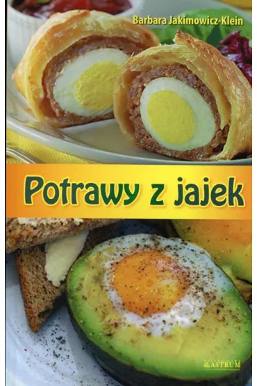 Potrawy z jajek - Barbara Jakimowicz-Klein
