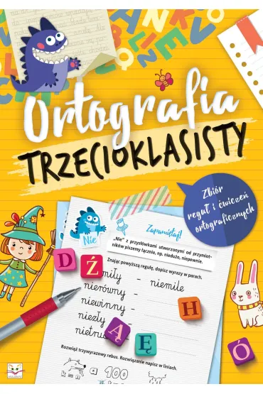 Ortografia 3-klasisty. Zbi�r regu� i �wicze� ortograficznych - Bogus�aw Michalec