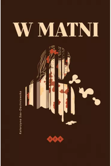W matni - Katarzyna Sas-Dachniewska