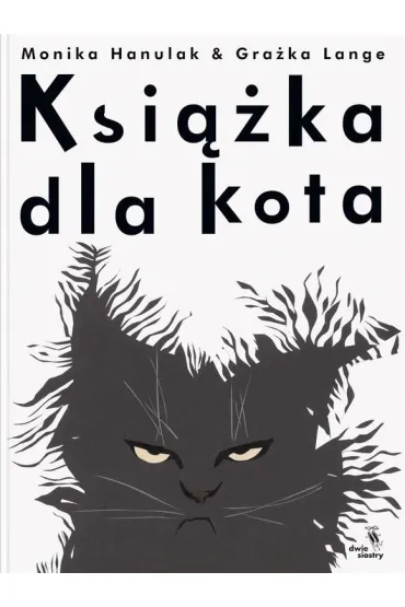 Ksi��ka dla kota - Lange Gra�ka, Monika Hanulak