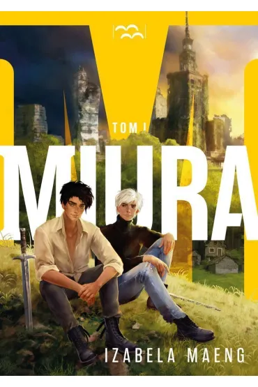 Miura. Tom 1 - Izabela  Maeng