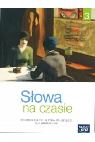 S�owa na czasie 3. Podr�cznik do j�zyka polskiego - Herman Wilga, Ma�gorzata Chmiel, Piotr Doroszewski, Zofia Pomirska