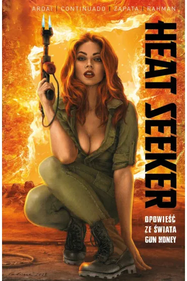 Heat Seeker. Opowie�� ze �wiata Gun Honey. Tom 1 - Charles  Ardai
