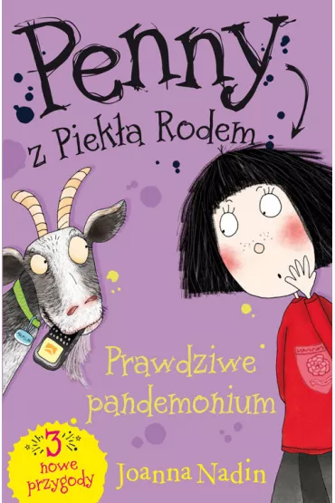 Penny z piek�a rodem Prawdziwe pandemonium - Joanna Nadin