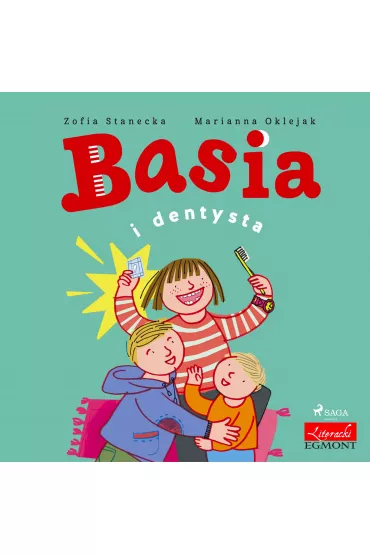 Audiobook Basia i dentysta mp3 - Marianna Oklejak, Zofia Stanecka