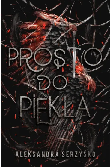 Prosto do piek�a. Tom 1 - Aleksandra Serzysko