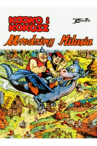 Kajko i Kokosz. Urodziny Milusia