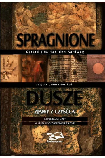 Spragnione dusze. Zjawy z czy��ca. - Gerard van den Aardweg