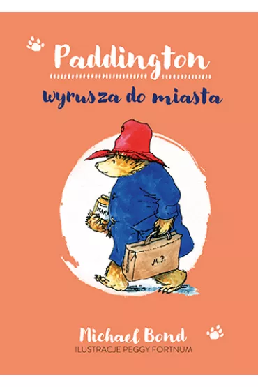 Paddington wyrusza do miasta - Michael Bond