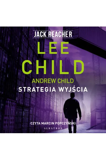 Audiobook Jack Reacher: Strategia wyj�cia mp3 - Lee Child, Andrew Child
