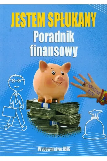Jestem sp�ukany Poradnik finansowy