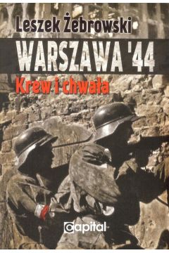 Warszawa 44. Krew i chwaa