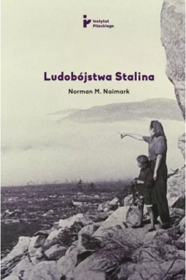 Ludob�jstwa Stalina - Norman M Naimark