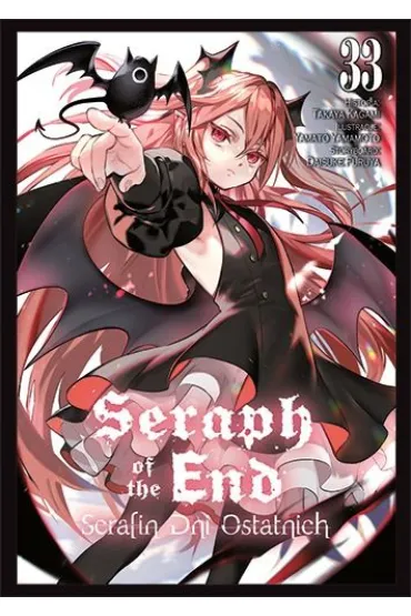 Seraph Of The End. Tom 33 - Takaya Kagami, Daisuke Furuya, Yamato Yamamoto