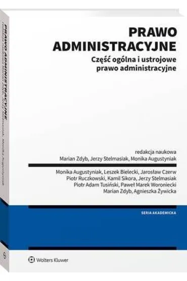 Prawo administracyjne. Cz�� og�lna i ustrojowe prawo administracyjne