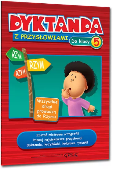 Dyktanda z przys�owiami do klasy 5 - Joanna Zawadzka