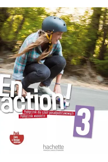 En Action 3. Podr�cznik wieloletni + podr�cznik online - Celine Himber, Fabienne Gallon