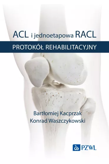 ACL i jednoetapowa RACL - Bart�omiej Kacprzak, Konrad  Waszczykowski