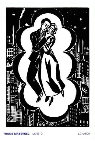 Miasto. Powie�� graficzna - Frans Masereel