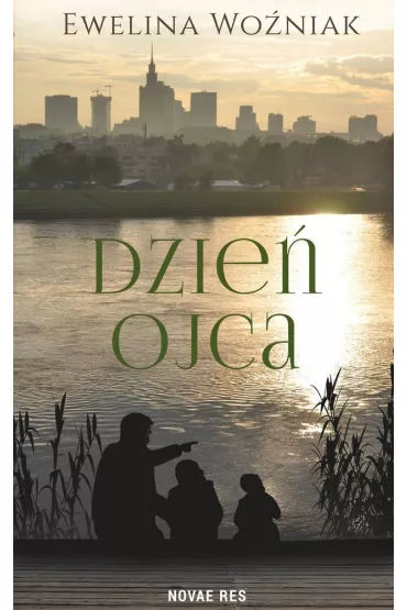 Dzie� Ojca - Ewelina Wo�niak