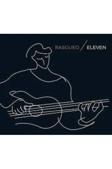 Eleven CD - Rasgueo