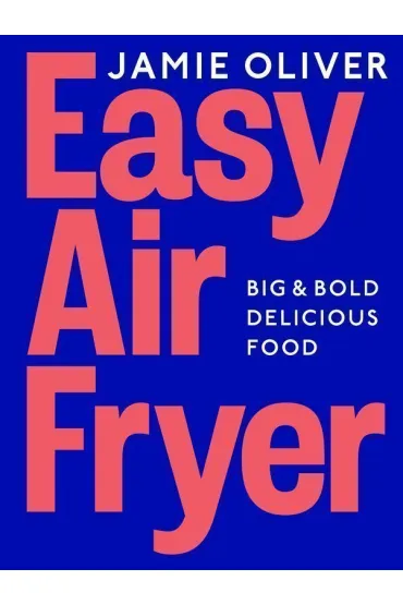 Easy Air Fryer wer. angielska - Jamie Oliver