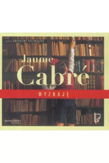 Audiobook Wyznaj CD - Jaume Cabre, Krzysztof Stelmaszyk Lektor