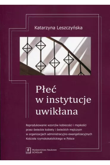 P�e� w instytucje uwik�ana - Katarzyna Leszczy�ska