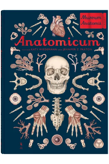 Anatomicum. Muzeum Anatomii - Jennifer Paxton