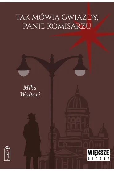 Komisarz Palmu. Tom 3. Tak m�wi� gwiazdy, panie komisarzu (Du�e Litery) - Mika Waltari