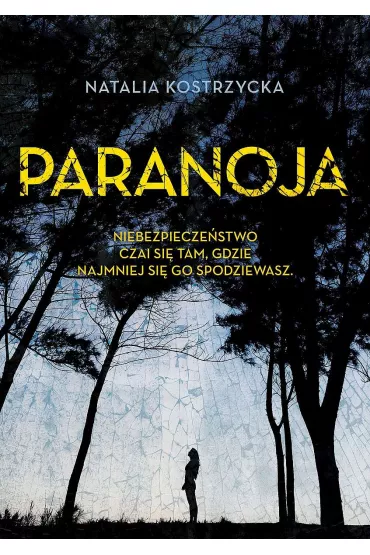 Paranoja - Natalia  Kostrzycka