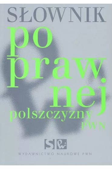 S�ownik poprawnej polszczyzny PWN