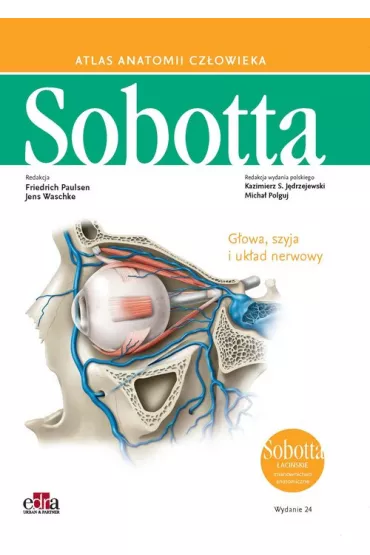 Atlas anatomii cz�owieka Sobotta. �aci�skie mianownictwo. Tom 3 - F Paulsen, J Waschke