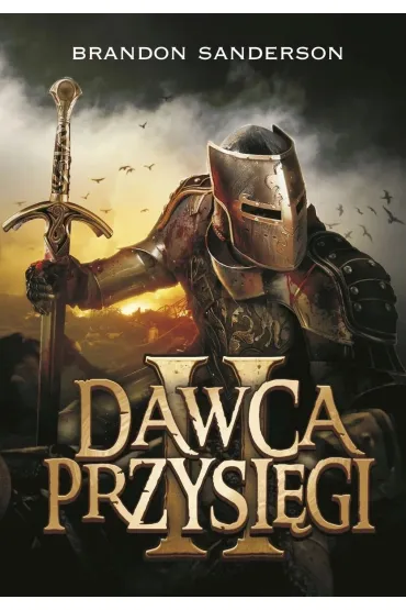 Dawca Przysi�gi. Cz�� 2. Archiwum Burzowego �wiat�a. Tom 3 - Brandon Sanderson