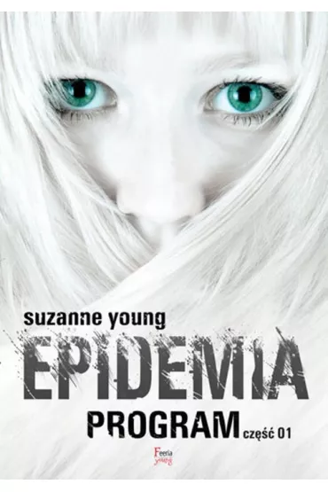 Epidemia program cz�� 0/5 - Suzanne Young