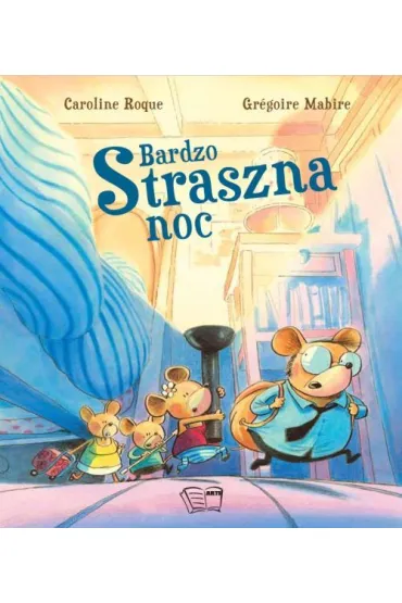 Bardzo straszna noc - Caroline Roque, Gregoire Mabire