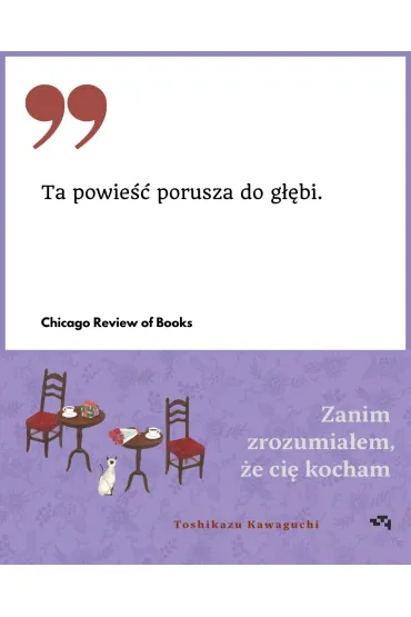 Zanim zrozumia�em, �e ci� kocham. Zanim wystygnie kawa. Tom 6 - Toshikazu Kawaguchi