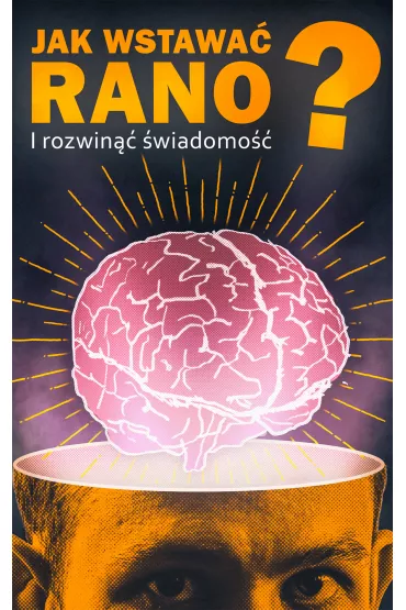 eBook Jak wstawa� rano i rozwin�� �wiadomo��? pdf - Rados�aw  Pietrewicz