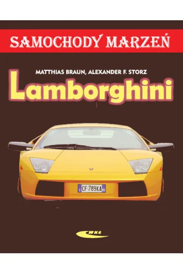 Lamborghini samochody marze� - Braun Matthias, Alexander Storz
