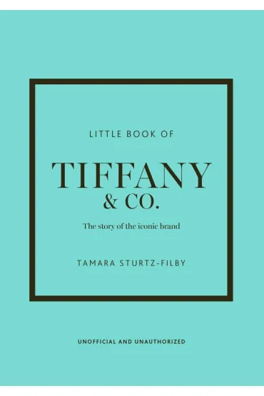 Little Book of Tiffany & Co. wer. angielska - Tamara  Sturtz-Filby