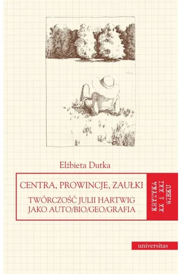 Centra, prowincje, zau�ki - El�bieta Dutka