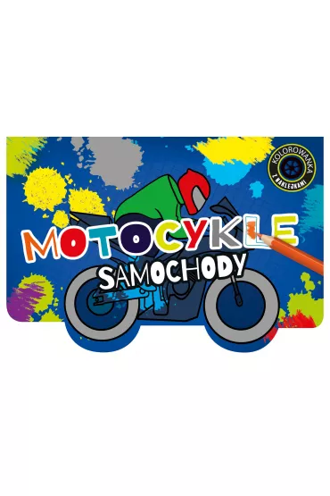 Kolorowanka z wykrojnikiem Motocykle i samochody